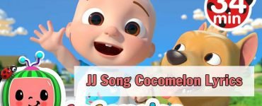 JJ song Cocomelon Lyrics
