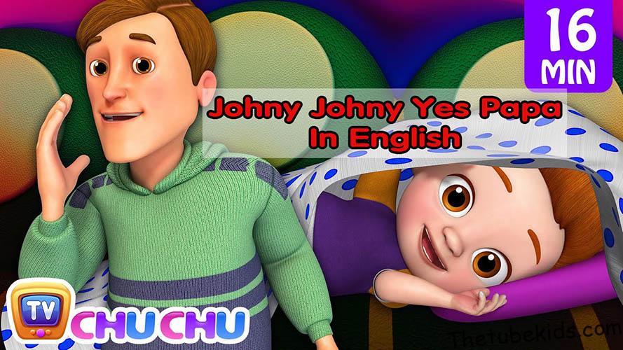 Johny Johny Yes Papa Lyrics In English - ChuChu TV Nursery Rhymes