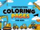 Construction Coloring Pages for Kids (100% Free Printables)